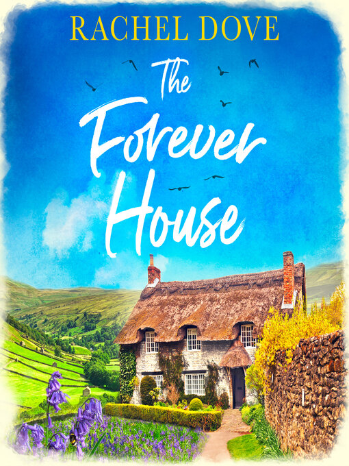 Title details for The Forever House by Rachel Dove - Available